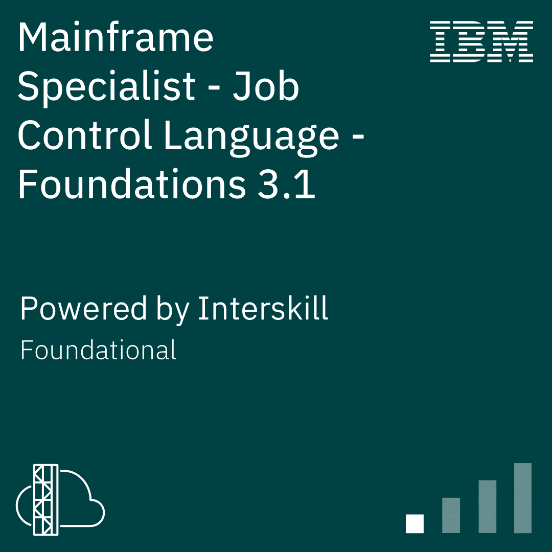 Interskill - Mainframe Specialist - Job Control Language - Foundations 3.1