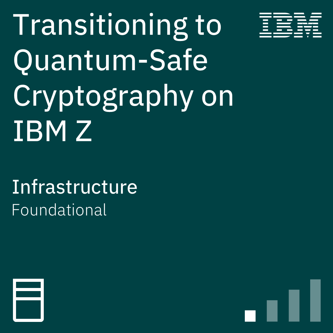 Transitioning to Quantum-Safe Cryptography on IBM Z